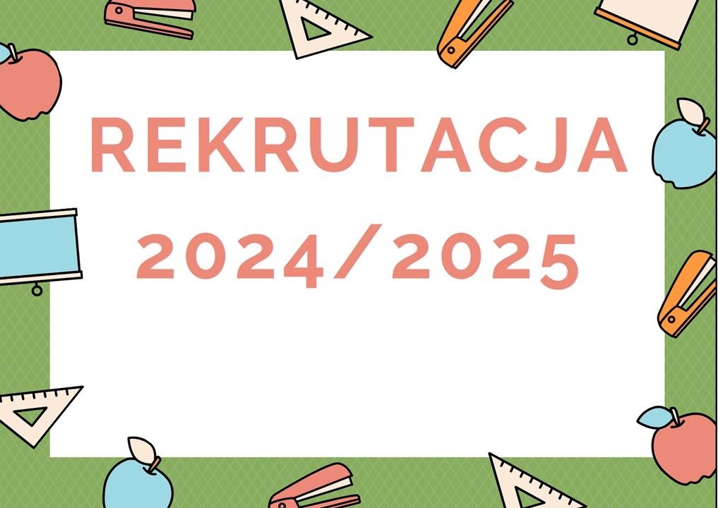 REKRUTACJA 2024 2025